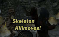 Skeleton_Killmoves_Enabled.jpg